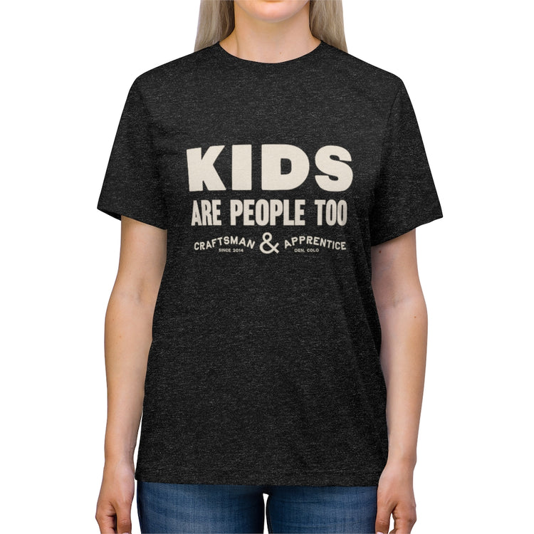 Kids are People Too Shirt